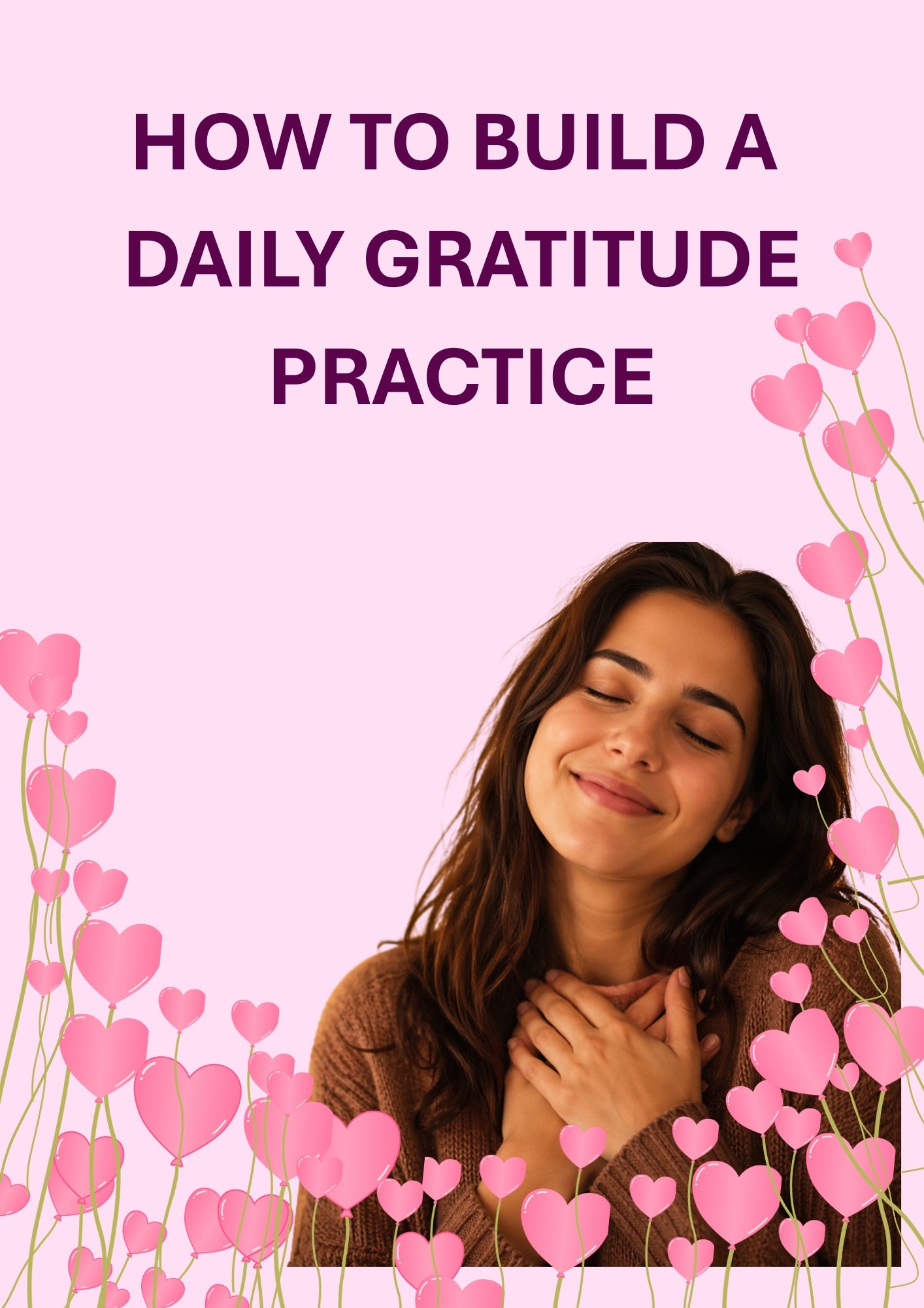 How to Build a Daily Gratitude Practice