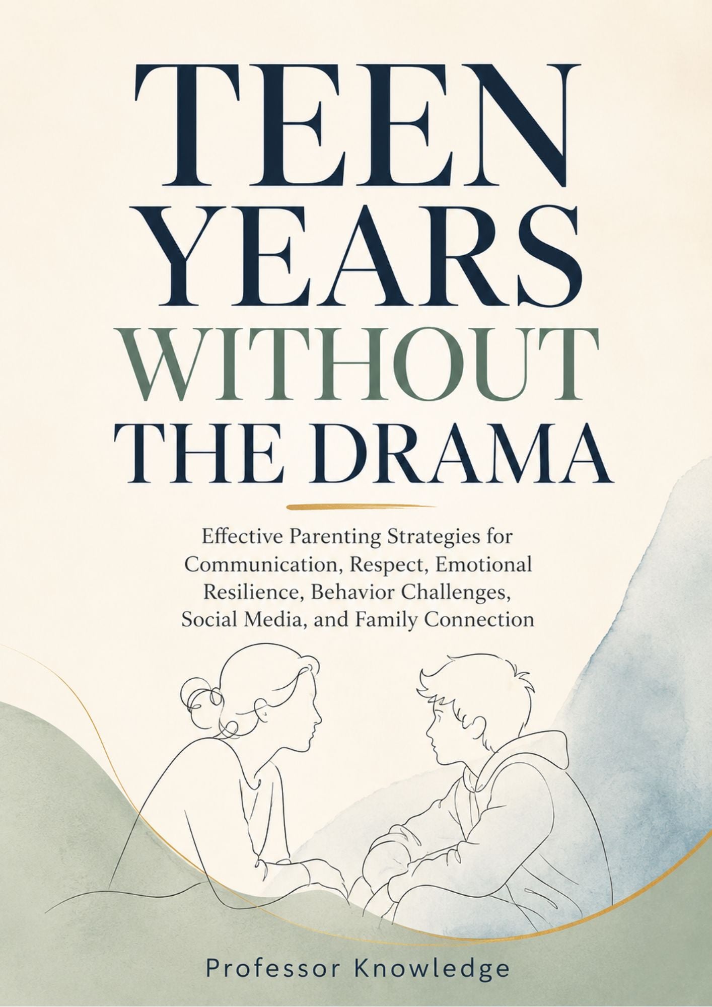 Teen Years Without the Drama