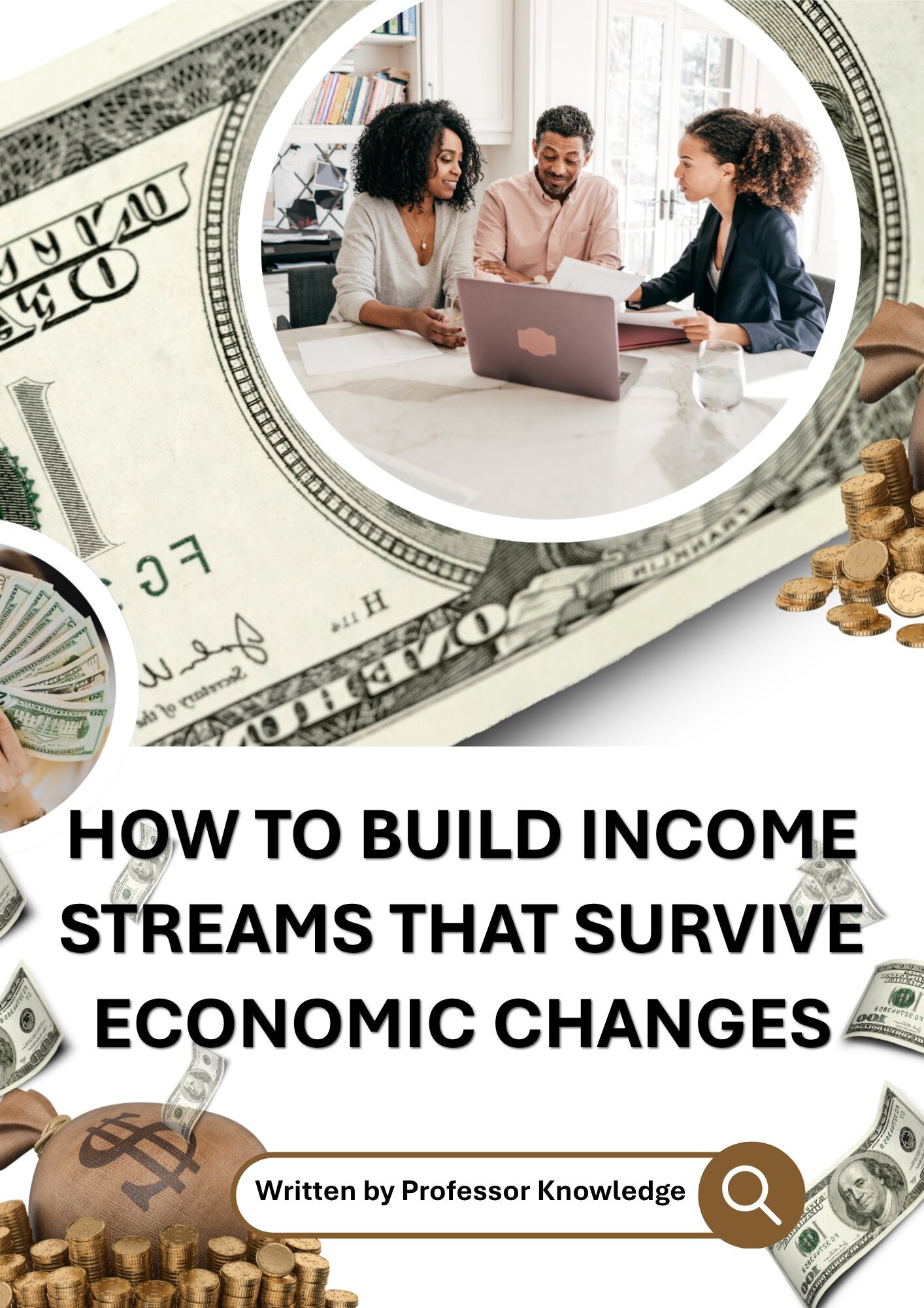 How to Build Income Streams That Survive Economic Changes