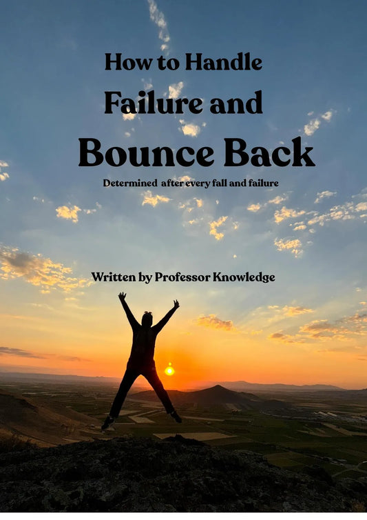 How to Handle Failure and Bounce Back