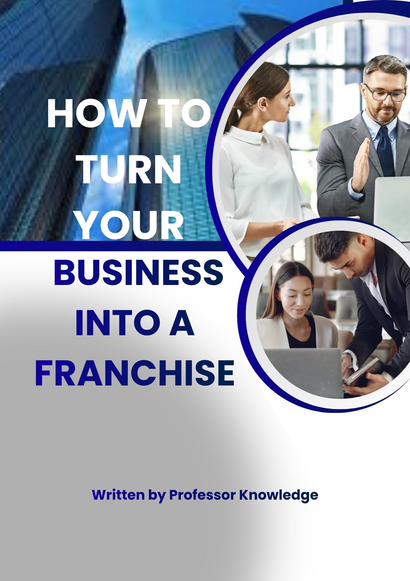 How to Turn Your Business Into a Franchise