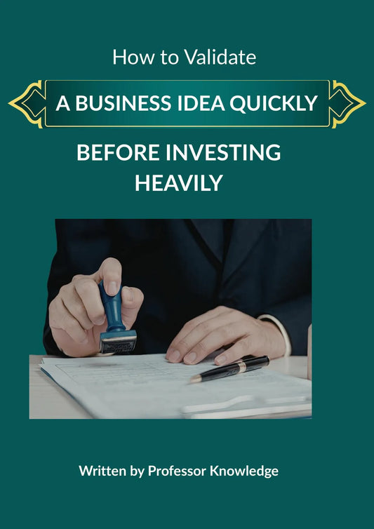 How to Validate A Business Idea Quickly Before Investing Heavily
